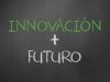 I+D: Innovar para mejorar el futuro