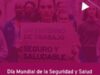 Día Mundial de la Seguridad y Salud en el Trabajo: entornos más seguros y saludables como derechos fundamentales